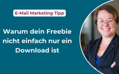 Warum dein Freebie nicht einfach nur ein Download ist